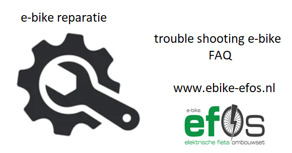 Ebike reparatie pagina, storing elektrische fiets vinden en herstellen. Kijk bij EBIKE EFOS!